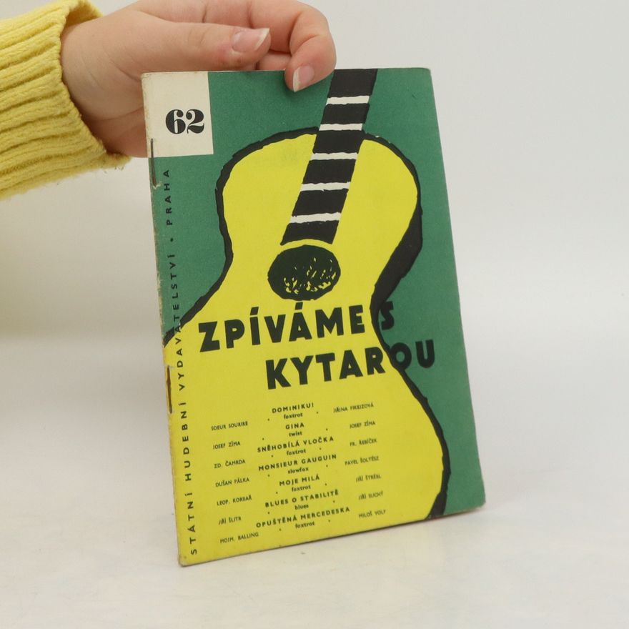Kolektiv autorů Zpíváme s kytarou 62