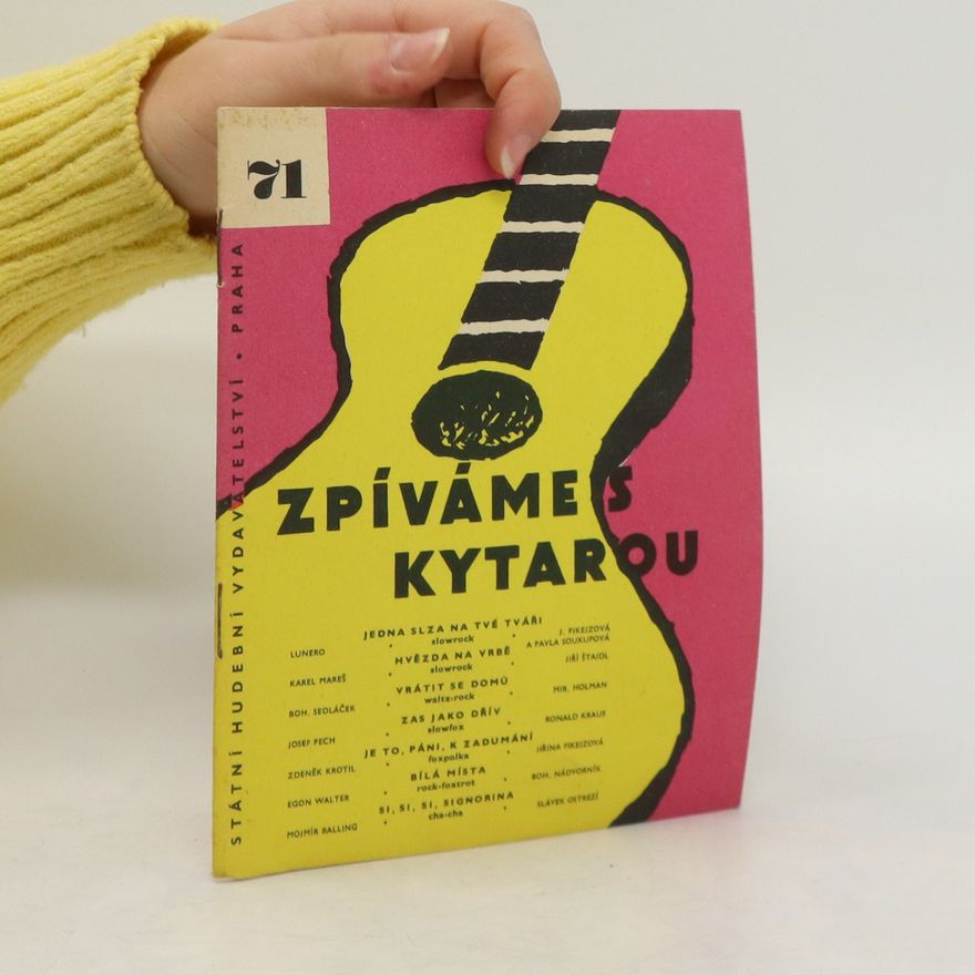 Kolektiv autorů Zpíváme s kytarou 71