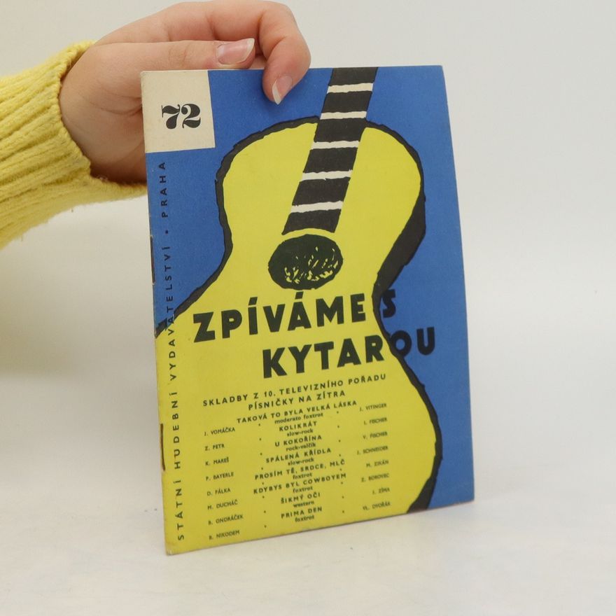 Kolektiv autorů Zpíváme s kytarou 72