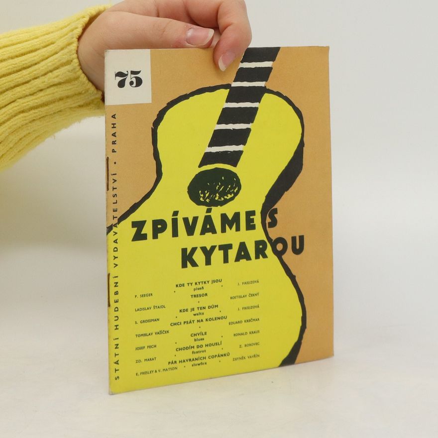 Kolektiv autorů Zpíváme s kytarou 75