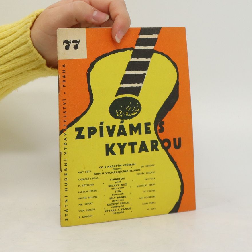 Kolektiv autorů Zpíváme s kytarou 77