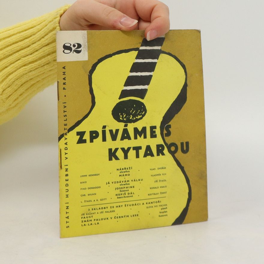 Kolektiv autorů Zpíváme s kytarou 82