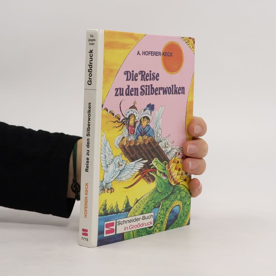 Alma Hoferer-Keck Die Reise zu den Silberwolken