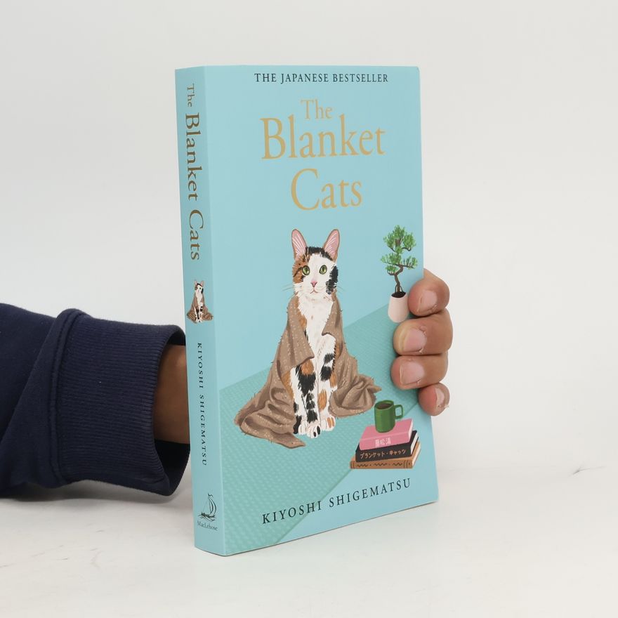 Kiyoshi Shigematsu The Blanket Cats
