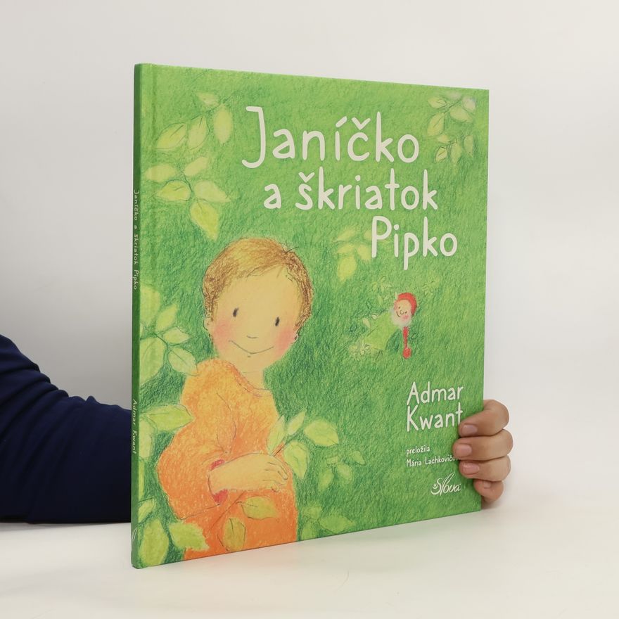 Admar Kwant Janíčko a škriatok Pipko