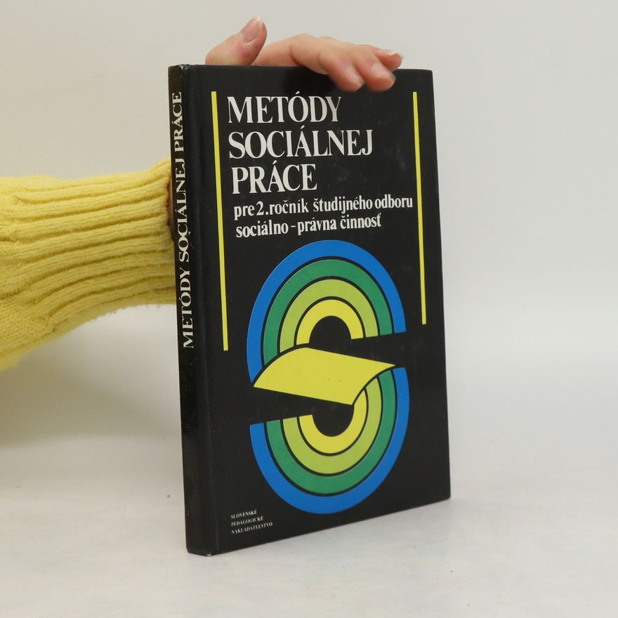 Kolektiv autorů Metódy sociálnej práce