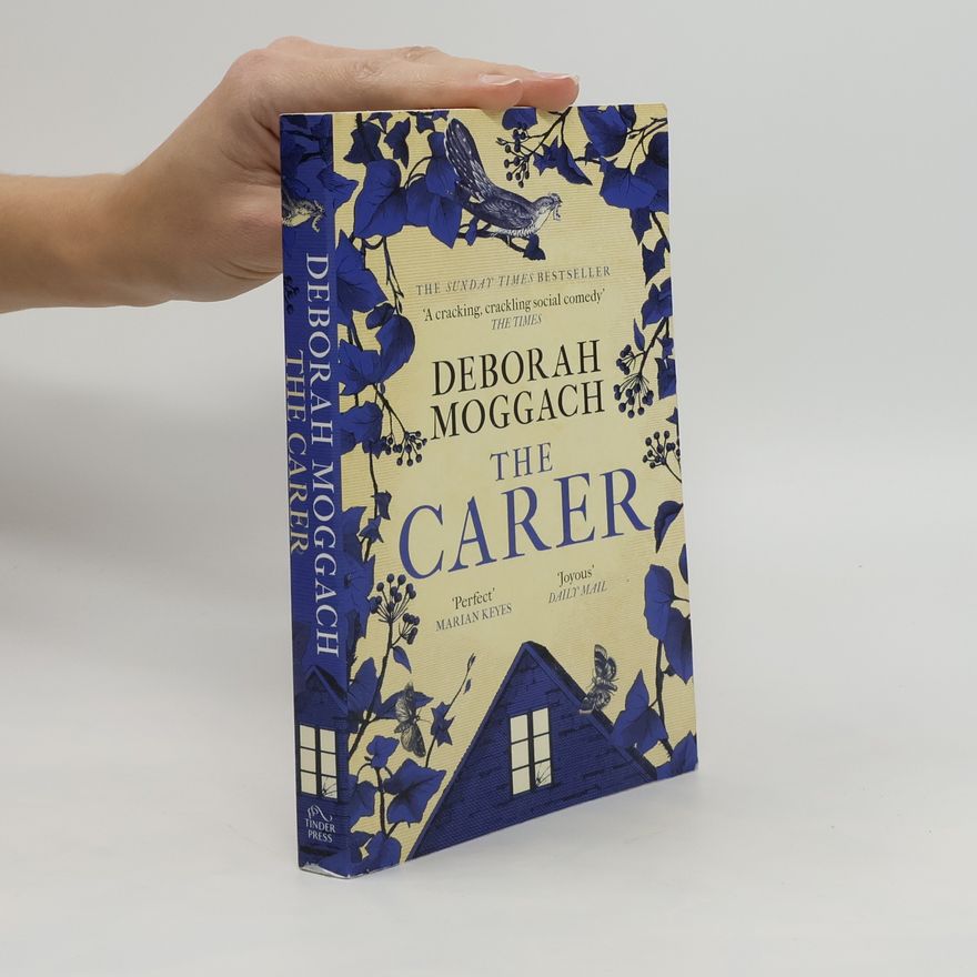 Deborah Moggach The Carer