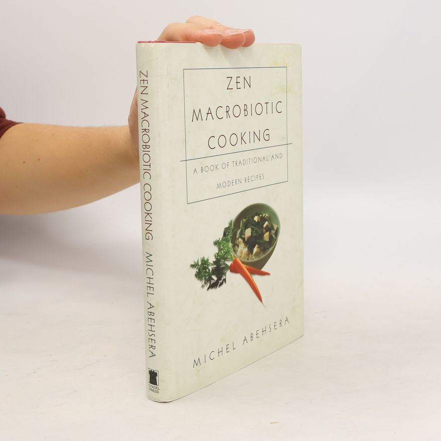 Michel Abehsera Zen Macrobiotic Cooking
