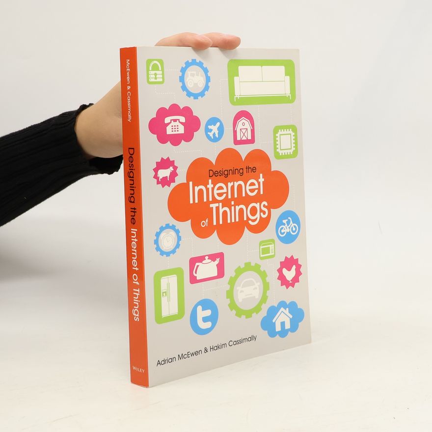 Hakim Cassimally Designing the Internet of Things