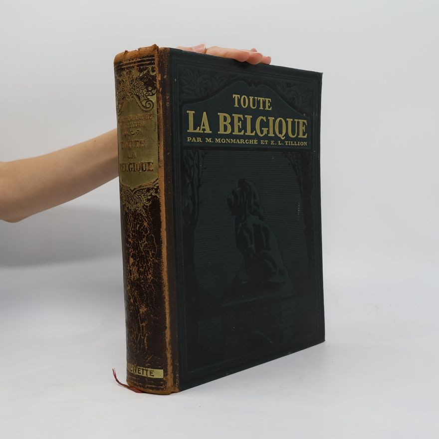 E. L. Tillion Toute La Belgique