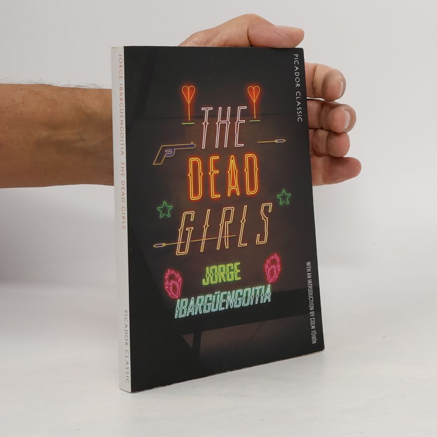 Jorge Ibargüengoitia The Dead Girls
