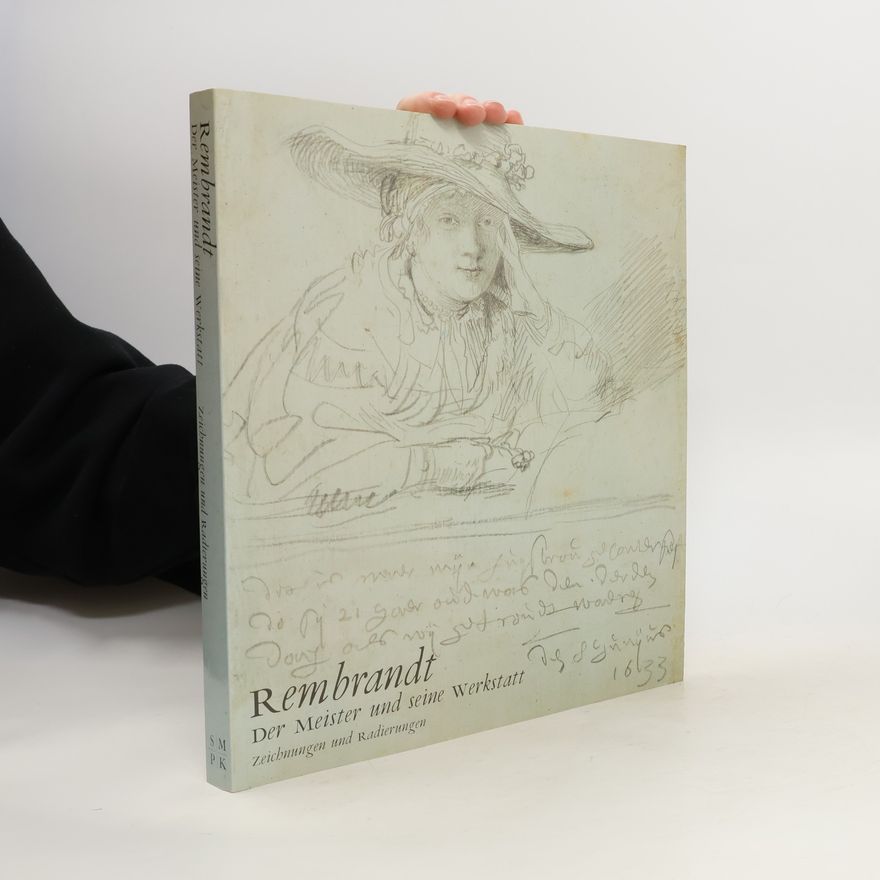 Auteurscollectief Rembrandt, Der Meister und seine Werkstatt
