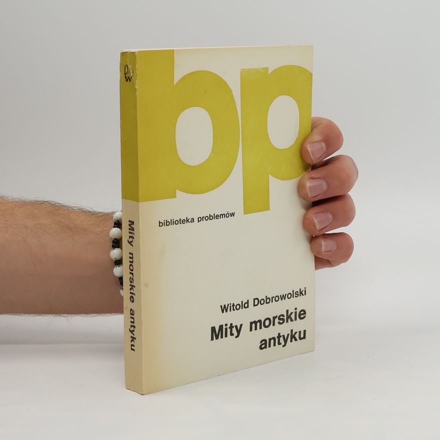 Witold Dobrowolski Mity morskie antyku