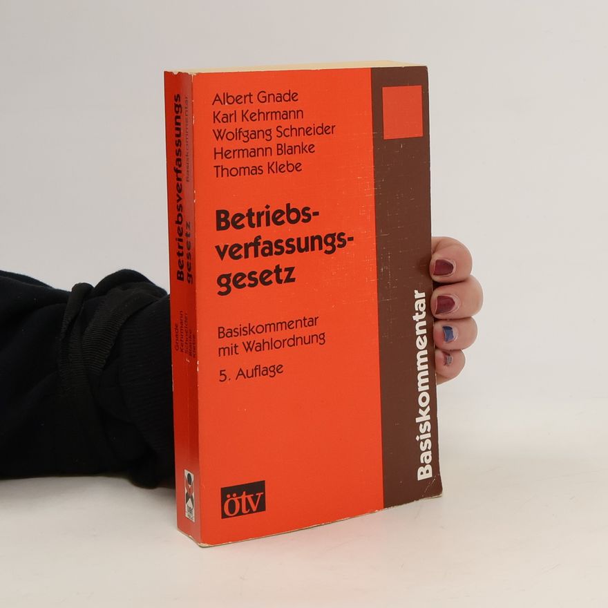 Albert Gnade Betriebsverfassungsgesetz