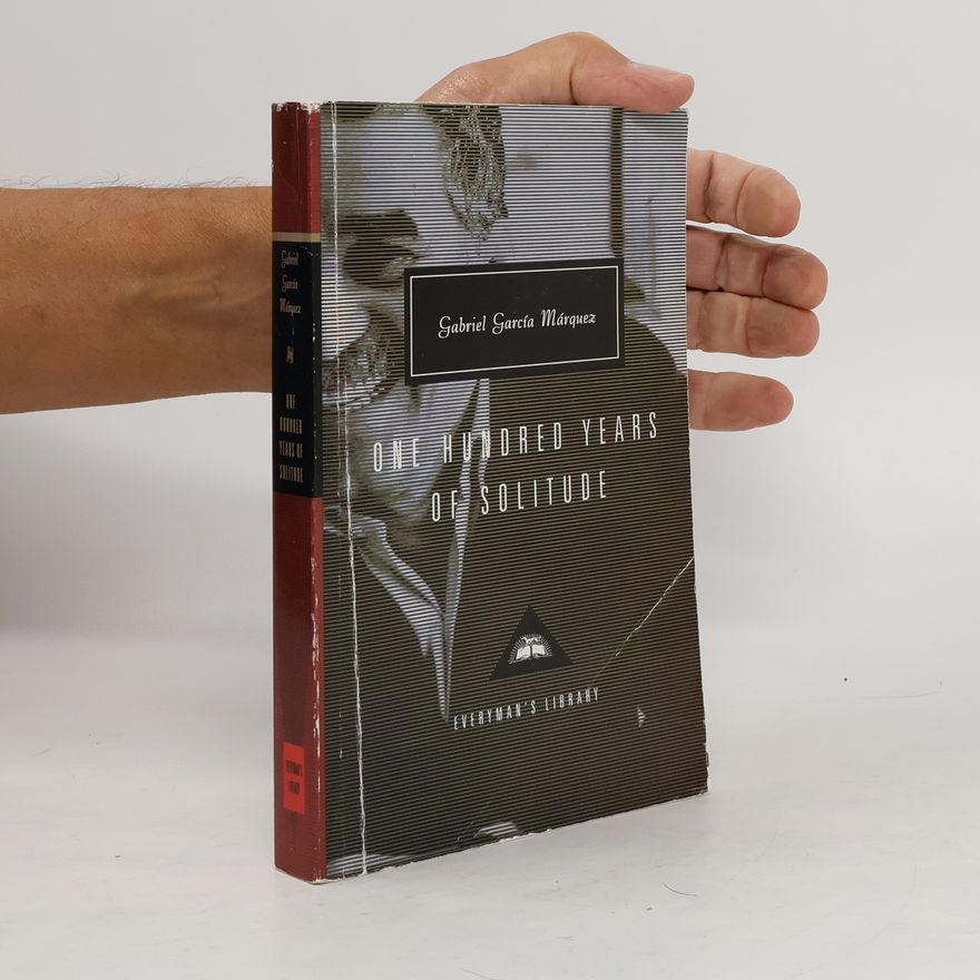 Gabriel García Márquez One Hundred Years of Solitude