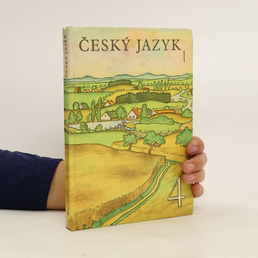 Vlasta Podhorná Český jazyk pro 4 ročník základní devítileté školy