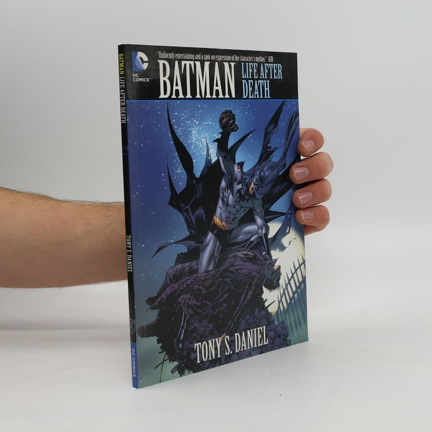 Tony Daniel Batman Life After Death