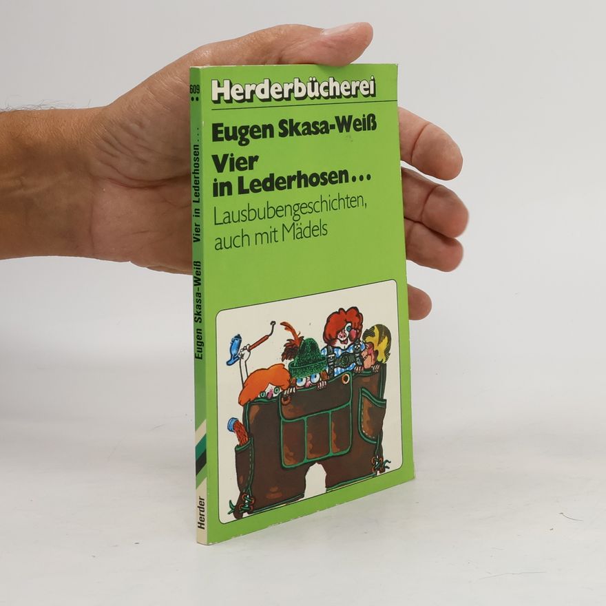 Eugen Skasa-Weiss Vier in Lederhosen