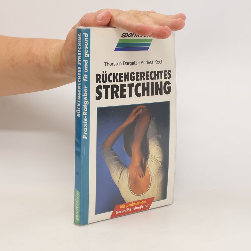 Thorsten Dargatz Rückengerechtes Stretching