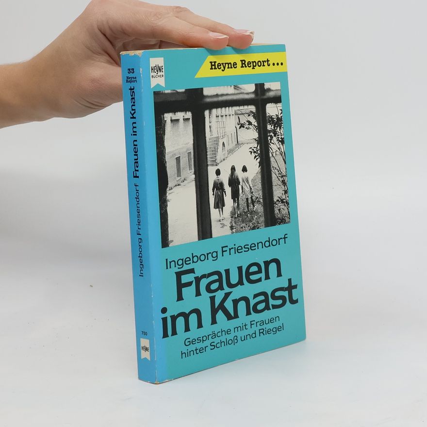Ingeborg Friesendorf Frauen im Knast