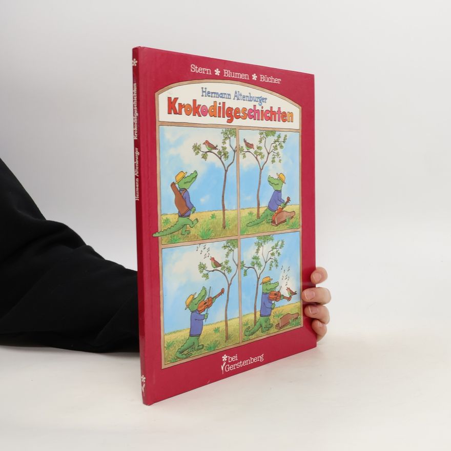 Hermann Altenburger Krokodilgeschichten
