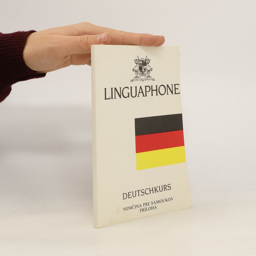 Autorenkollektiv Linguaphone deutschkurs. Němčina pre samoukov
