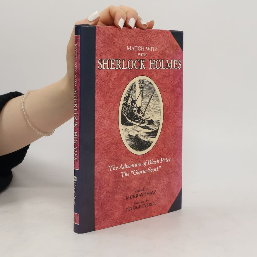 Murray Shaw The Adventure of Black Peter ; The Gloria Scott