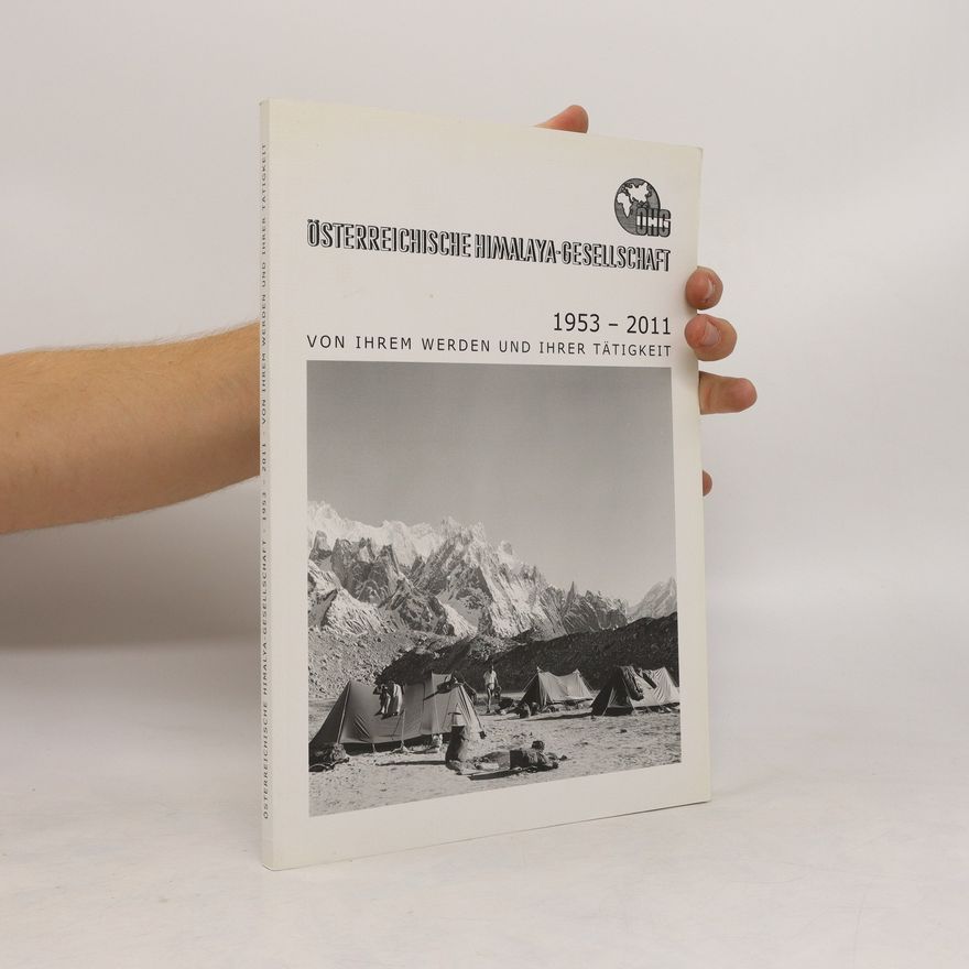 Collectif d'auteurs Österreichische Himalaya-Gesellschaft 1953-2011