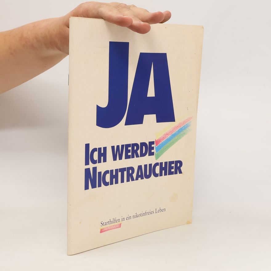Various authors Ja ich werde Nichtraucher