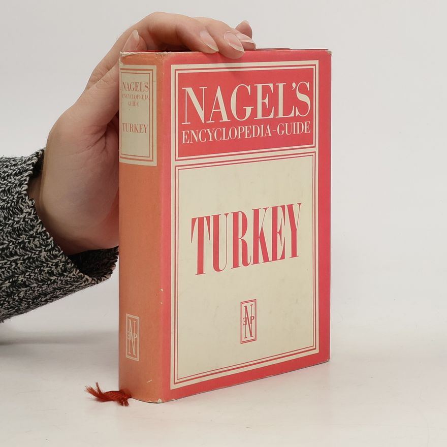 Kolektiv autorů Nagel's Encyclopedia - Guide. Turkey