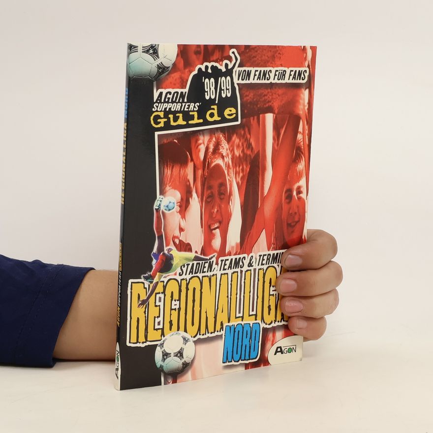 Autorenkollektiv Agon Supporters Guide. Regionalliga Nord 1998/1999.