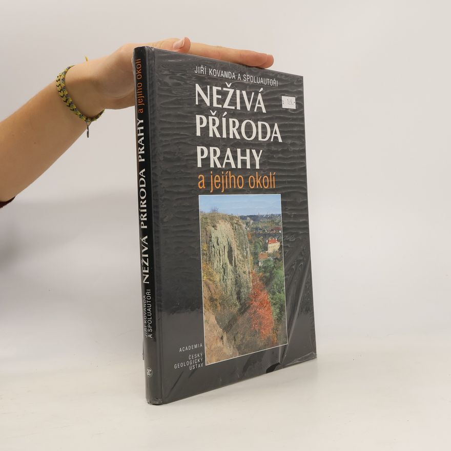 Jiří Kovanda Neživá příroda Prahy a jejího okolí