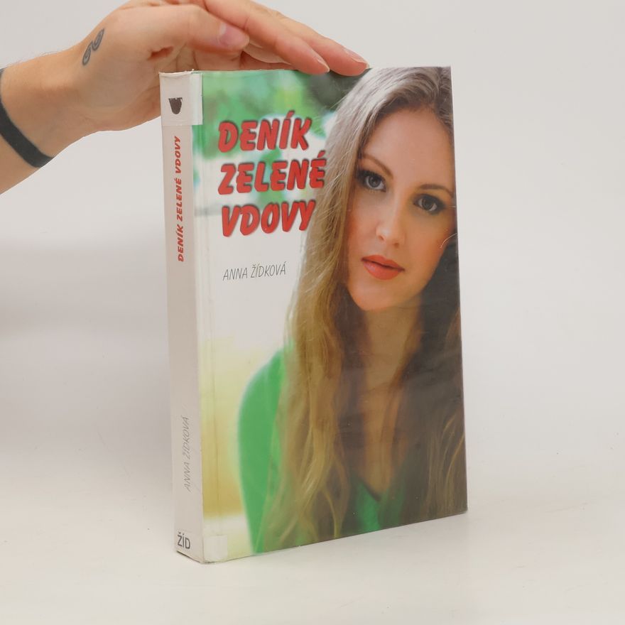 Anna Žídková Deník zelené vdovy