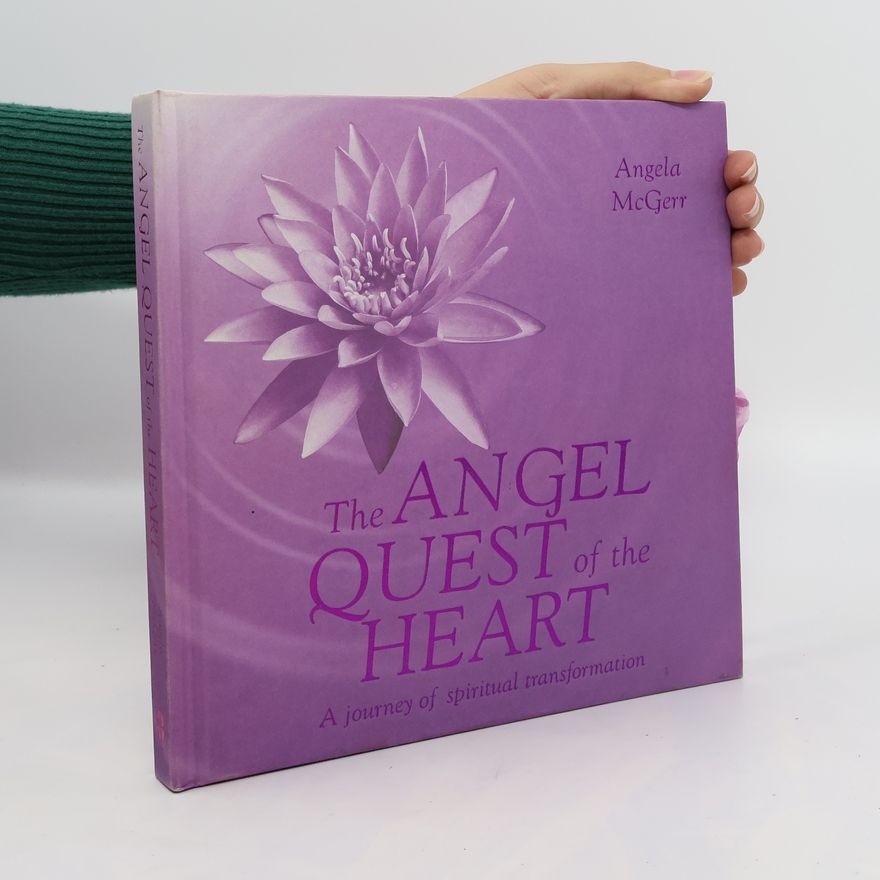 Angela McGerr The Angel Quest of the Heart