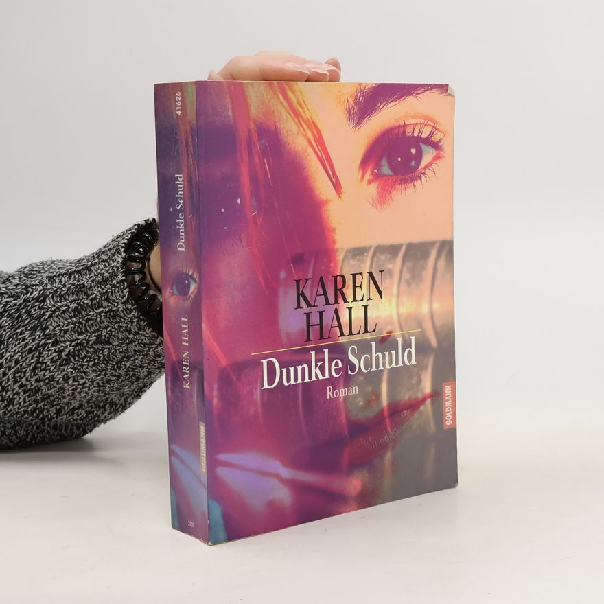 Karen Hall Dunkle Schuld
