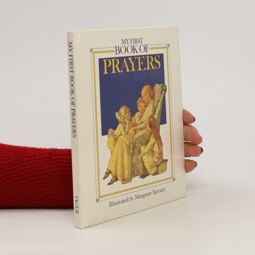 Margaret Tarrant My first book of prayers