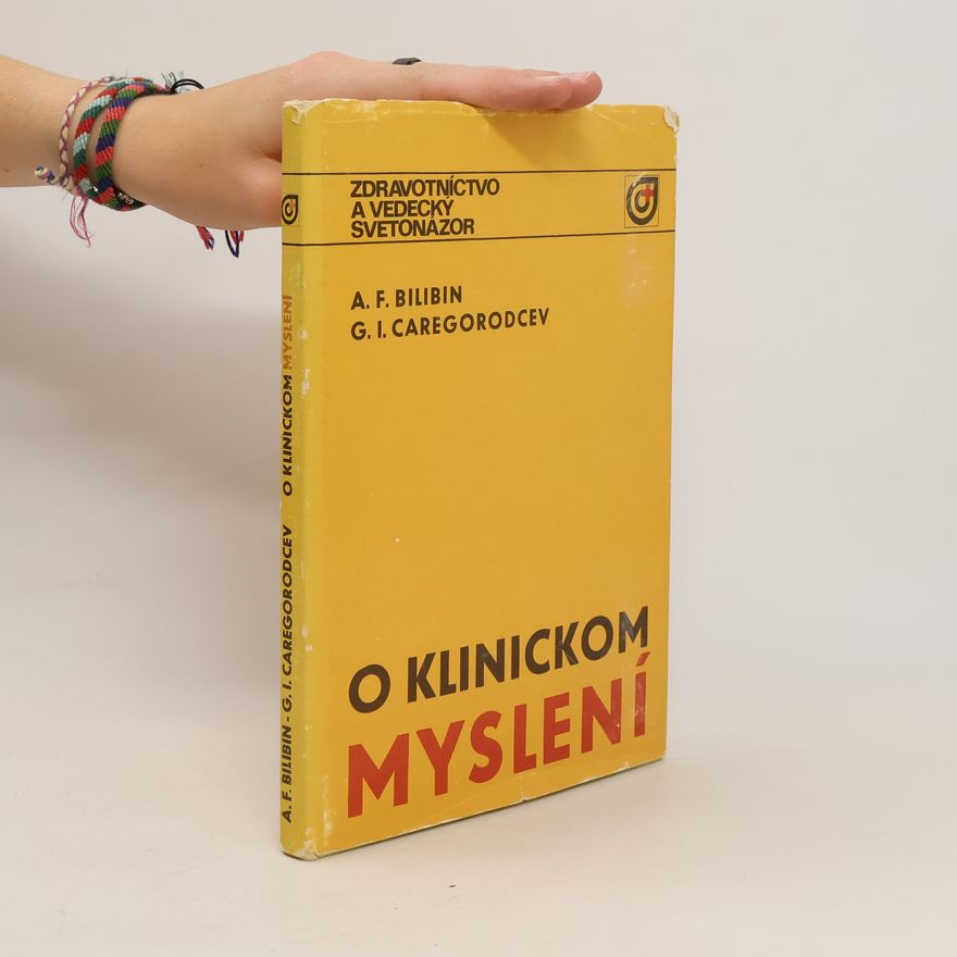 Aleksandr Fedorovič Bilibin O klinickom myslení