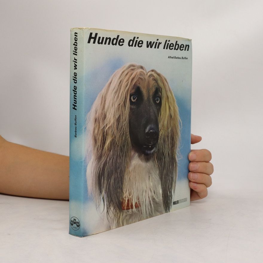 Alfred Barbou Hunde die wir lieben