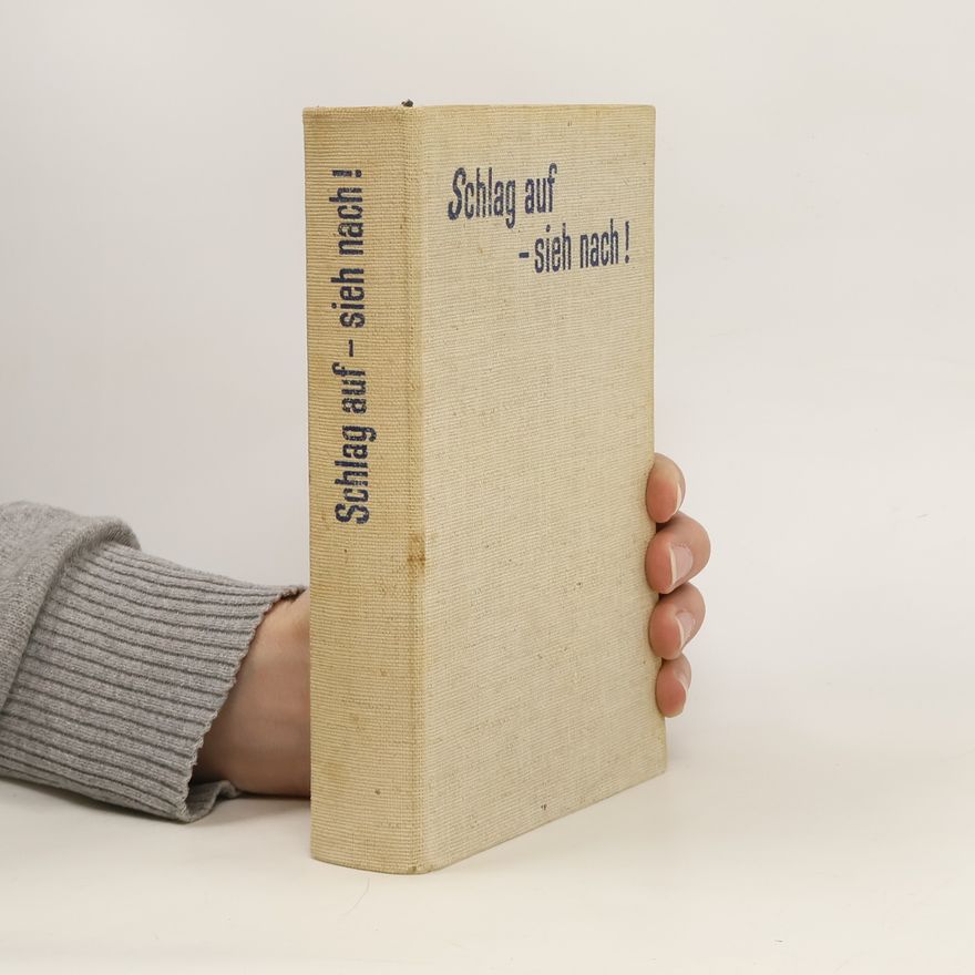 Autorenkollektiv Schlag auf- sieh nach!