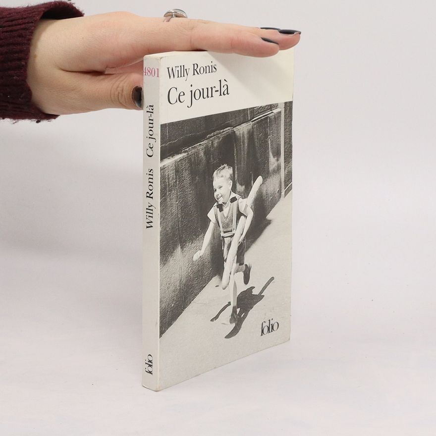 Willy Ronis Ce jour-là