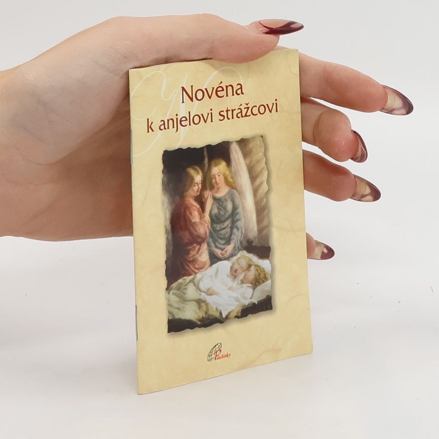 Autorenkollektiv Novéna k anjelovi strážcovi