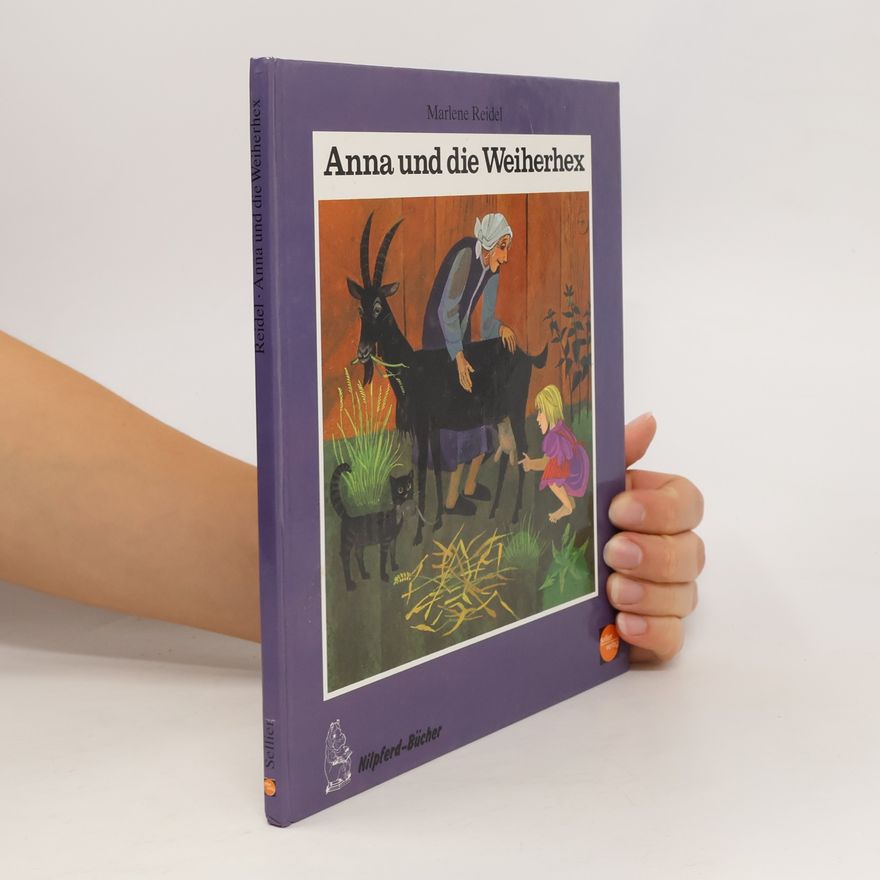 Marlene Reidel Anna und die Weiherhex