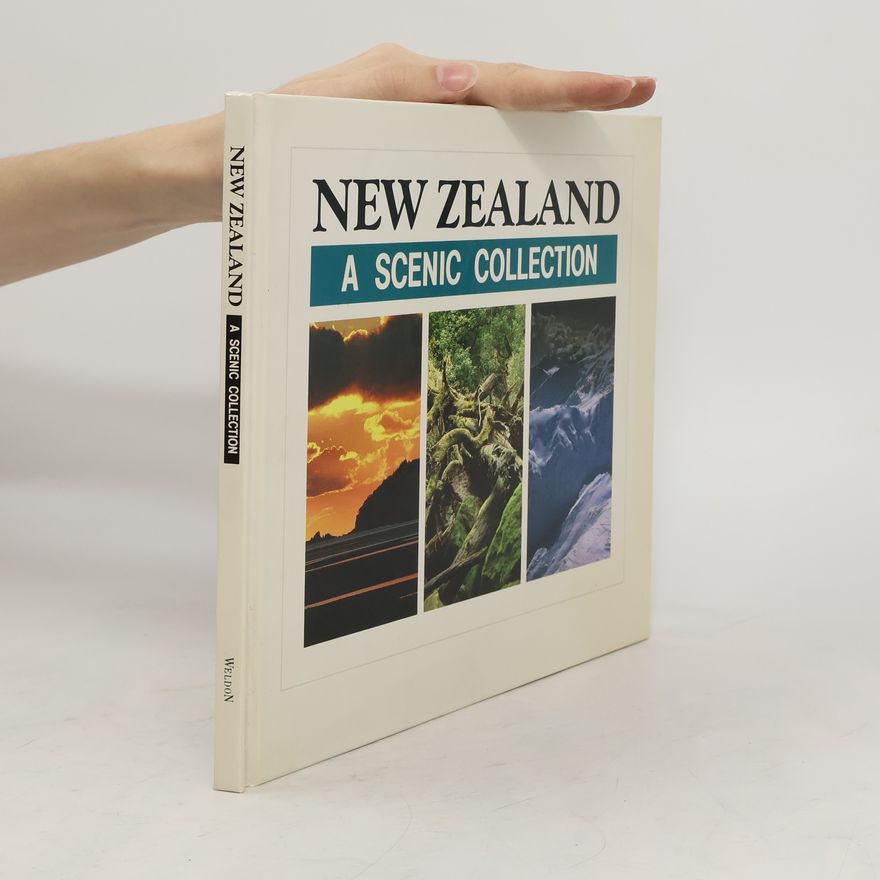 Kolektiv autorů New Zealand. A Scenic Collection