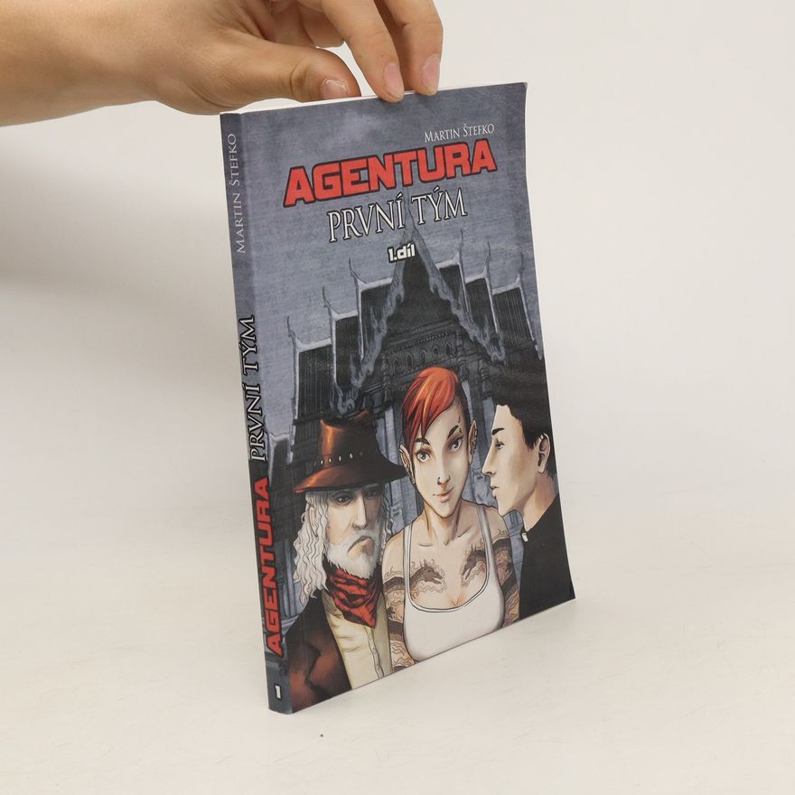 Martin Štefko Agentura 1: První tým
