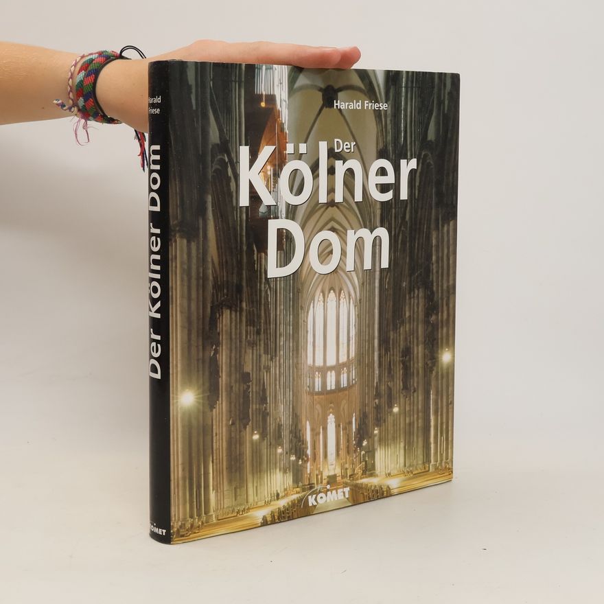 Harald Friese Der Kölner Dom