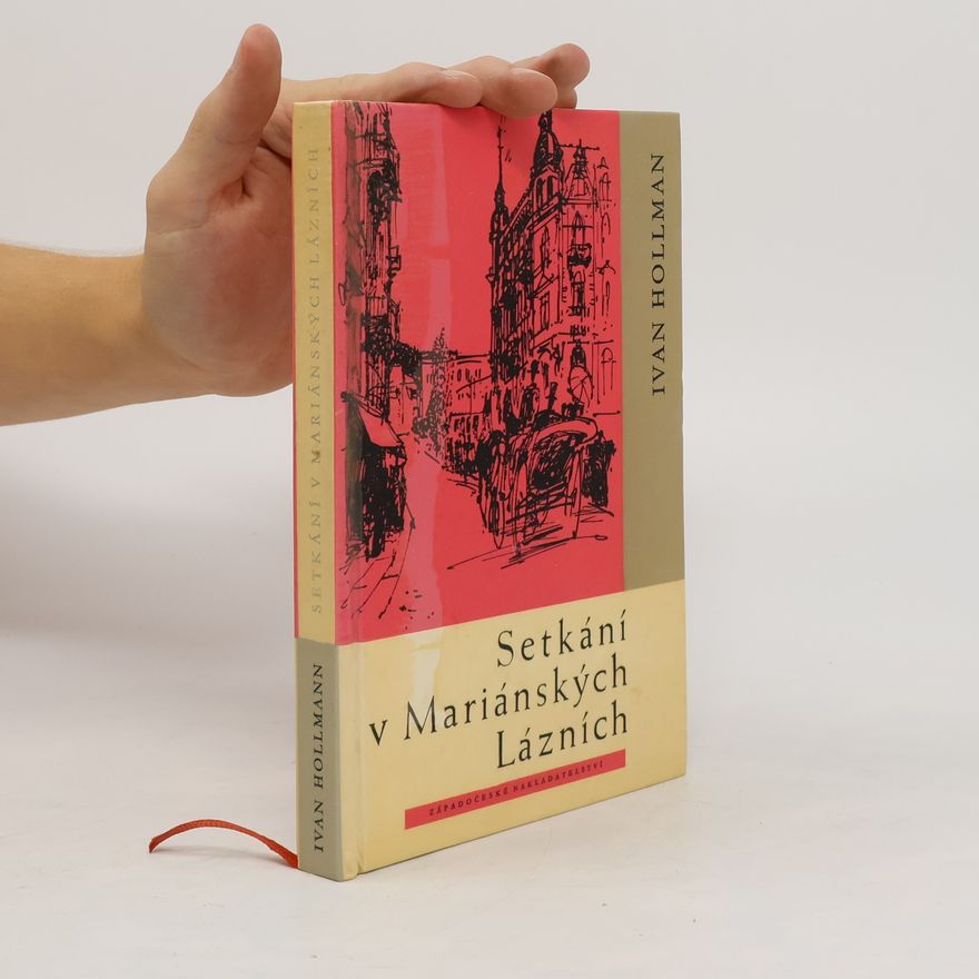 Ivan Hollman Setkání v Mariánských lázních