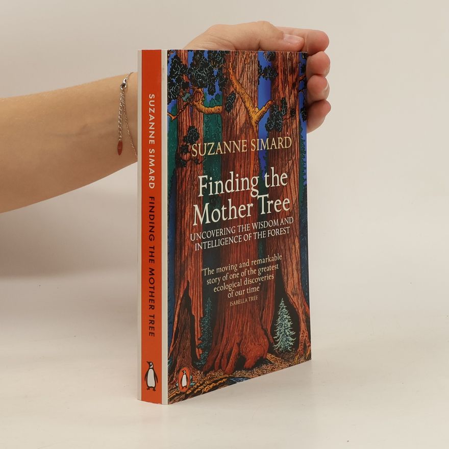 Suzanne Simard Finding the Mother Tree