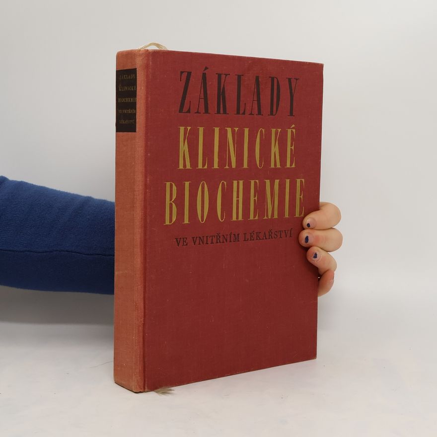 Jaroslav Hořejší Základy klinické biochemie ve vnitřním lékařství