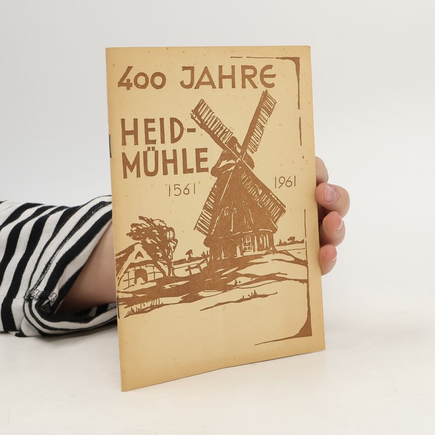 Various authors 400 Jahre Heidmühle