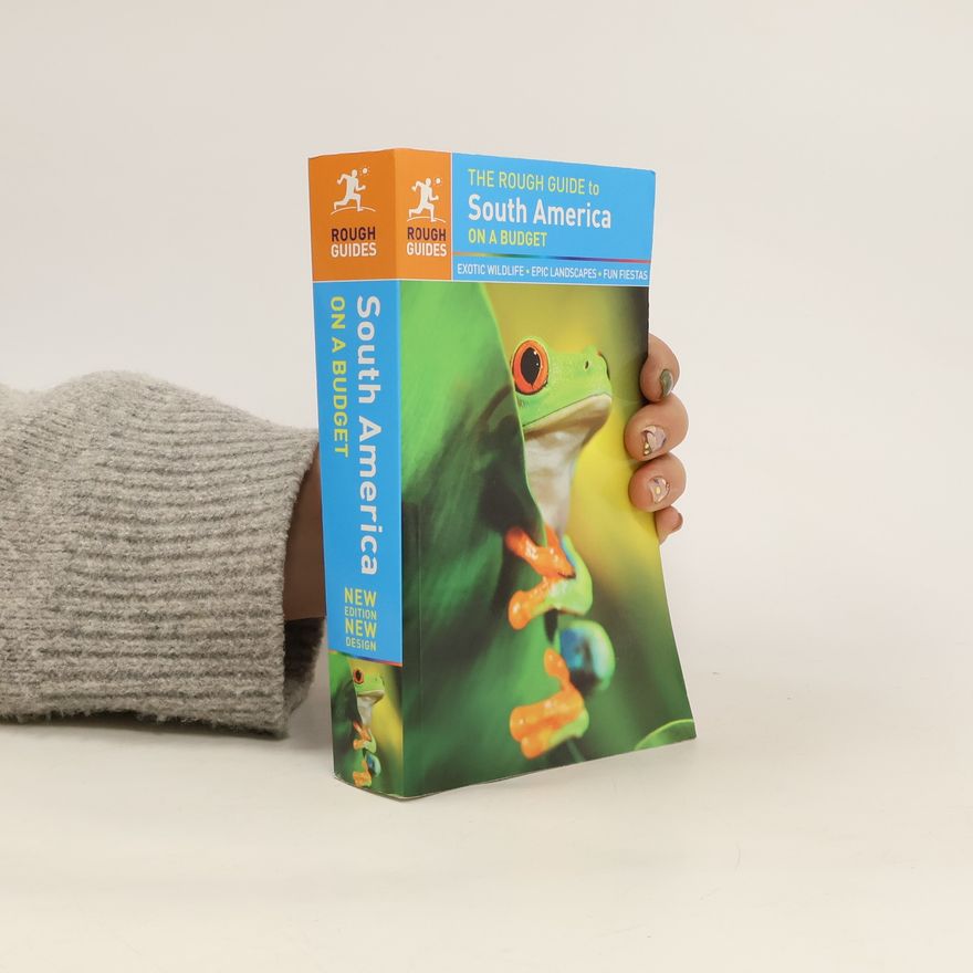 Tom Azzopardi The Rough Guide to South America on a Budget